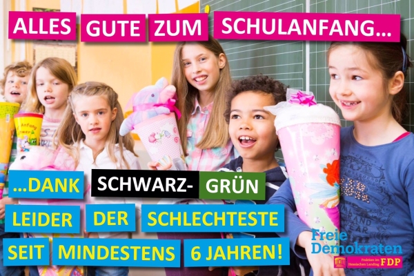 Dank Schwarz / Grün. Schlechtester Schulstart in Hessen seit 6 Jahren